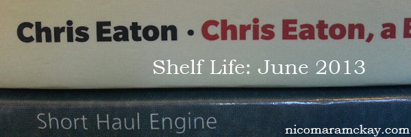 Shelf Life: June 2013