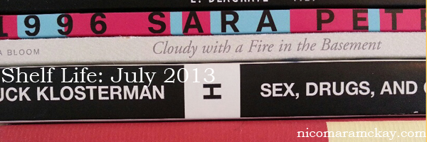 Shelf Life: July 2013