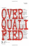 Overqualified, by Joey Comeau