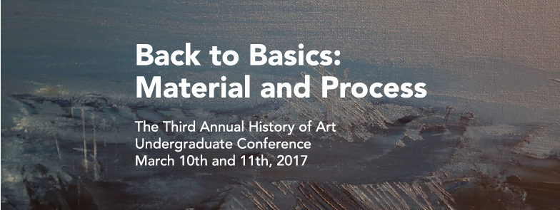 The Third Annual History of Art Undergraduate Conference